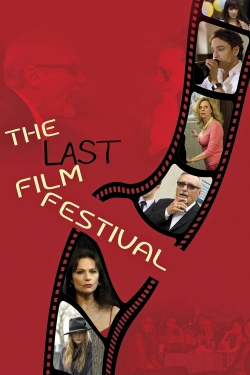 watch The Last Film Festival online free