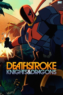 watch Deathstroke: Knights & Dragons online free