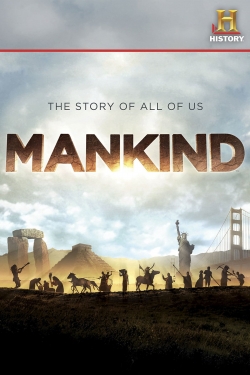 watch Mankind: The Story of All of Us online free