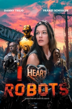 watch I Heart Robots online free