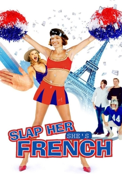 watch Slap Her... She's French online free