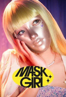 watch Mask Girl online free