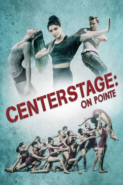 watch Center Stage: On Pointe online free