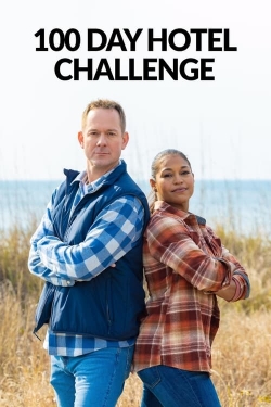 watch 100 Day Hotel Challenge online free