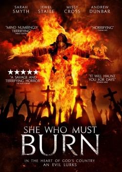 watch She Who Must Burn online free