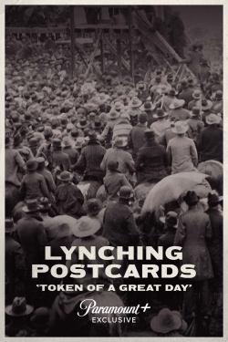 watch Lynching Postcards: ‘Token of a Great Day’ online free