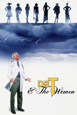 watch Dr. T & the Women online free