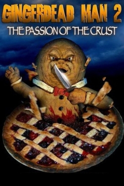 watch Gingerdead Man 2: Passion of the Crust online free