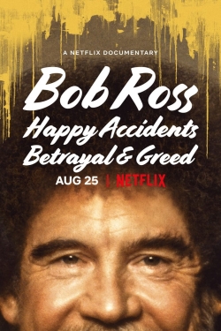 watch Bob Ross: Happy Accidents, Betrayal & Greed online free