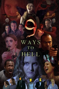 watch 9 Ways to Hell online free