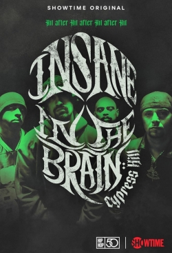 watch Cypress Hill: Insane in the Brain online free