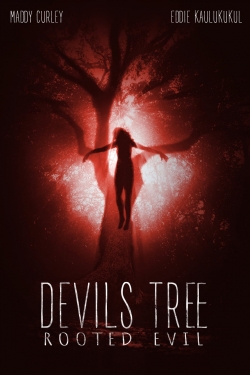 watch Devil's Tree: Rooted Evil online free