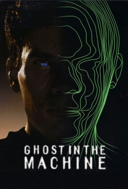 watch Ghost in the Machine online free