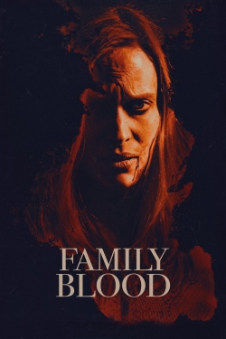 watch Family Blood online free