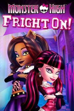 watch Monster High: Fright On! online free