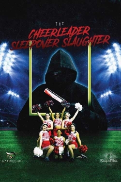 watch The Cheerleader Sleepover Slaughter online free