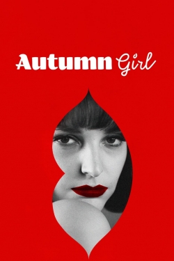 watch Autumn Girl online free