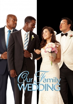 watch Our Family Wedding online free