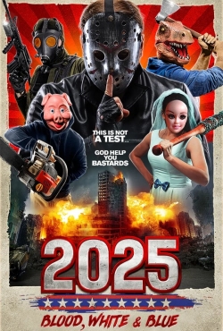watch 2025: Blood, White & Blue online free