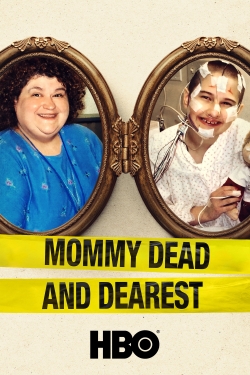 watch Mommy Dead and Dearest online free