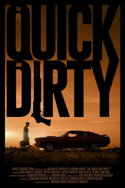 watch The Quick and Dirty online free