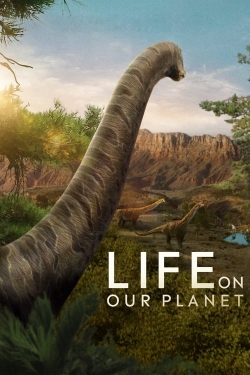 watch Life on Our Planet online free