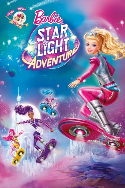 watch Barbie: Star Light Adventure online free