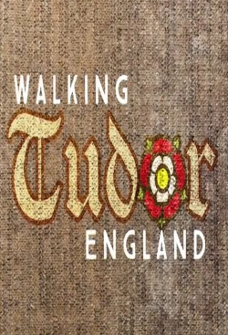 watch Walking Tudor England online free