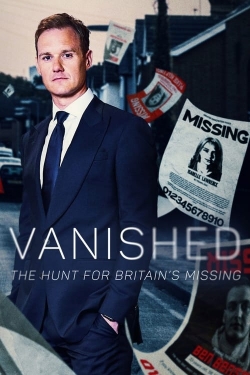 watch Vanished: The Hunt For Britain's Missing People online free
