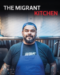 watch The Migrant Kitchen online free