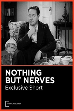 watch Nothing But Nerves online free