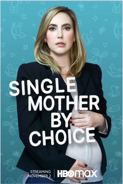 watch Single Mother by Choice online free