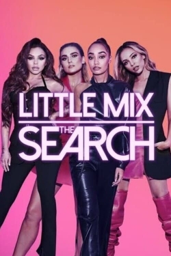 watch Little Mix: The Search online free