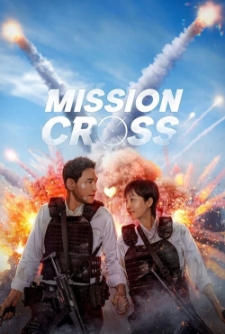 watch Mission: Cross online free