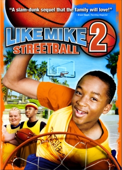 watch Like Mike 2: Streetball online free