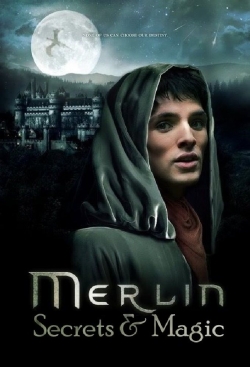 watch Merlin: Secrets and Magic online free