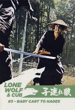 watch Lone Wolf and Cub: Baby Cart to Hades online free