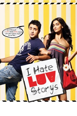 watch I Hate Luv Storys online free