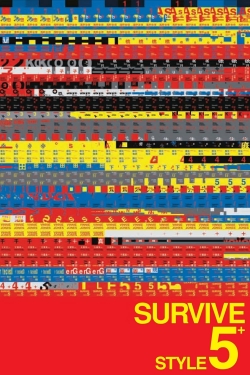 watch Survive Style 5+ online free