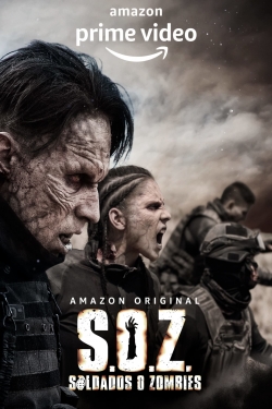 watch S.O.Z.: Soldiers or Zombies online free