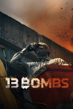 watch 13 Bombs online free