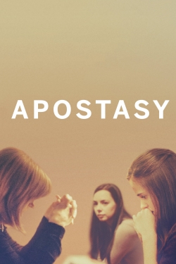 watch Apostasy online free