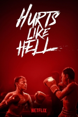 watch Hurts Like Hell online free