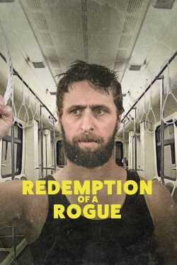 watch Redemption of a Rogue online free