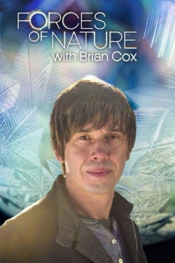 watch Forces of Nature with Brian Cox online free