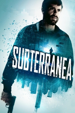 watch Subterranea online free