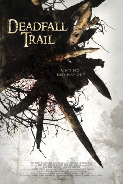 watch Deadfall Trail online free