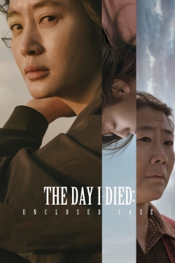 watch The Day I Died: Unclosed Case online free