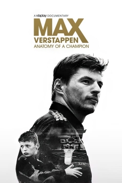 watch Max Verstappen: Anatomy of a Champion online free