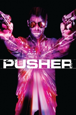 watch Pusher online free